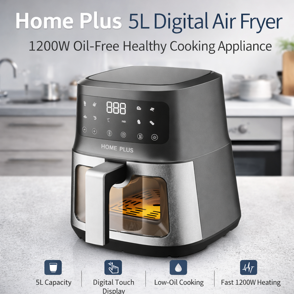 Home Plus 5L Digital Air Fryer – 1200W Oil-Free Healthy Cooking Machine